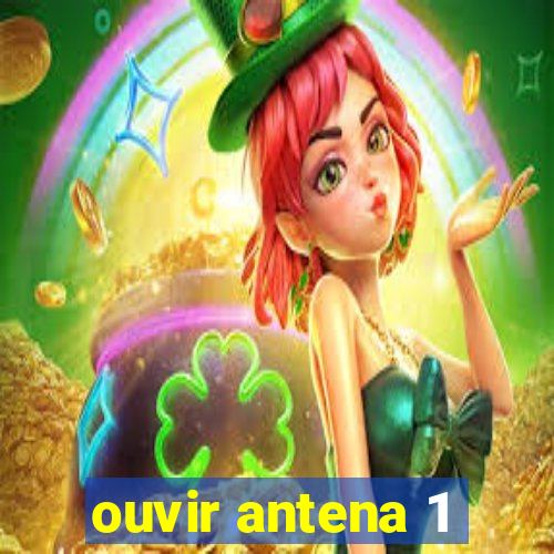 ouvir antena 1